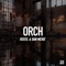 Orch (Davina Moss Remix) - Keees. & Dan McKie lyrics
