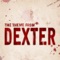 Dexter Theme - The Dark Passengers lyrics