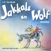 Jakkals en Wolf stories (Verhale van T.O. Honiball) - Roelf Jacobs