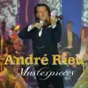 André Rieu: Masterpieces album lyrics, reviews, download
