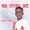 Awanawando - Vincent Nyarko lyrics