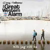 Allt jag vill ha (feat. The Great Western Alarm) - Single album lyrics, reviews, download