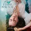 I'd Die for You (Synthphonic) - Single album lyrics, reviews, download