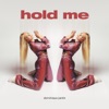 Hold Me (feat. ISA) - Single