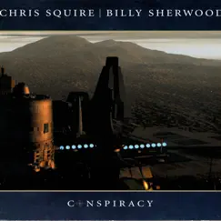 Conspiracy by Chris Squire & Billy Sherwood album reviews, ratings, credits