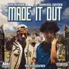 Made It Out (feat. Bankrol Hayden) - Single album lyrics, reviews, download