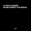 Double Impact the Sequal - Single