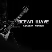 Ataberk Kökden - Ocean Wave