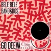 Band&Dos & Yirvin - Bele Bele (feat. Samia)
