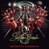 La Septima Banda - Bonito Y Bello