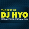 The Best of DJ Hyo: Mega Compilation Album