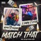 Match That (feat. Yung9ine Dro & Z Baby Z Killa) - Jay Johnson Beats lyrics