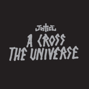 A Cross the Universe (Live) - Justice