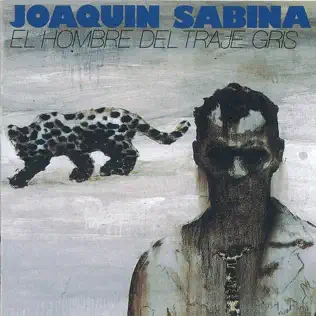 baixar álbum Joaquín Sabina - El Hombre Del Traje Gris