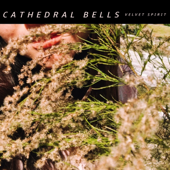 Velvet Spirit - Cathedral Bells