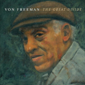 The Great Divide - Von Freeman