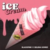 Ice Cream (with Selena Gomez) by BLACKPINK iTunes Track 2