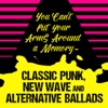 You Can't Put Your Arms Around a Memory - Classic Punk, New Wave and Alternative Ballads artwork