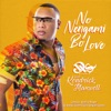 No Ninga Mi Bo Love (feat. Dls) - Single