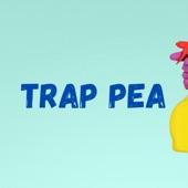 Trap Pea artwork