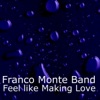 Feel Like Making Love - EP