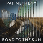 Pat Metheny - Four Paths of Light: Pt. 1