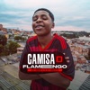Camisa do Flamengo by MC Meno K, DJ Gbeats iTunes Track 1