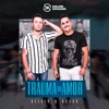 Trauma do Amor - Single