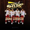 Dame Cerveza - Single