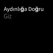 Aydınlığa Doğru artwork