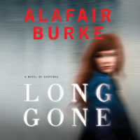 Alafair Burke - Long Gone: A Novel Of Suspense artwork