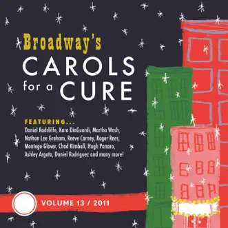 Broadway's Carols for a Cure, Vol. 13, 2011 by Various Artists album reviews, ratings, credits