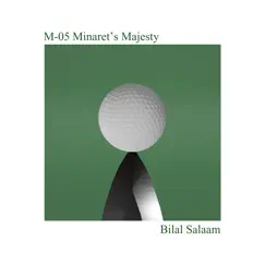 M-05 Minaret's Majesty - Single (feat. Denmark Vessey) - Single by Bilal Salaam album reviews, ratings, credits