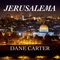 Jerusalema - Dane Carter lyrics