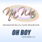 Oh Boy (feat. Fiji) - Na Waiho'olu'u O Ke Anuenue lyrics