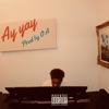 Ay Yay - Single