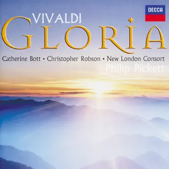 Vivaldi: Dixit Dominus, Gloria by Andrew King, Catherine Bott, Christopher Robson, Julia Gooding, New London Consort, Philip Pickett & Simon Grant album reviews, ratings, credits