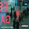 Last Train to Paris album lyrics, reviews, download