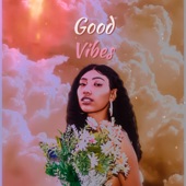 Ayah The Light - Good Vibes