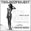 Time and Space (Wake Up the Soul) [feat. Marie Meney] [Original Version] song lyrics