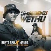 Busta 929 - Umsebenzi Wethu (feat. Zuma, Mr JazziQ, Lady Du & Reece Madlisa)