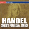 Handel: Concerto for Organ and Strings