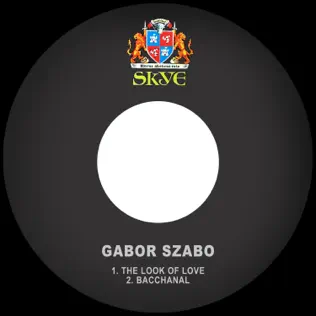 baixar álbum Gabor Szabo - The Look Of Love Bacchanal