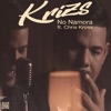 No Namora (feat. Chris Kross) - Single