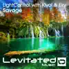 Savage (with Kiyoi & Eky) - Single album lyrics, reviews, download