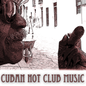 Cuban Hot Club Music: La Mejor Música Latina Tradicional de Cuba - Canciones de Salsa Cubana, Rumba, Boleros y Son Cubano - La Media Naranja & Ricardito y el Monarca del Son