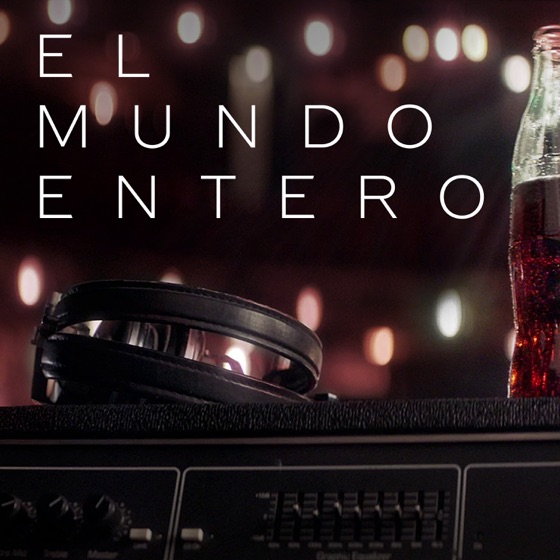 Cover artwork for El Mundo Entero (feat. Maikel Delacalle)
