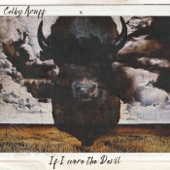 Colby Acuff - If I Were the Devil