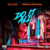 Do It All - Single (feat. French Montana) - Single album lyrics, reviews, download