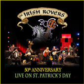 50th Anniversary: Live on St Patrick's Day - The Irish Rovers